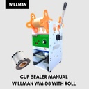 Cup Sealer Manual WILLMAN WM-D8 Mesin Press Gelas + Roll Plastik